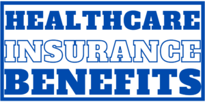 Healthcare Insurance Benefits